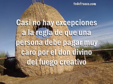 La vida del artista necesariamente debe estar llena de conflictos, porque dentro de sí misma lleva dos fuerzas enfrentadas: por un lado el simple deseo humano de felicidad, satisfacción y seguridad en la vida y por otro una pasión despiadada que puede llegar al punto de pasar por encima de todos los deseos personales... Casi no hay excepciones a la regla de que una persona debe pagar muy caro por el don divino del fuego creativo.