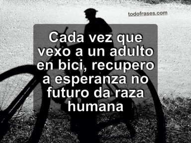 Cada vez que vexo a un adulto en bici, recupero a esperanza no futuro da raza humana