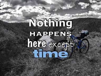 Nothing happens here except time